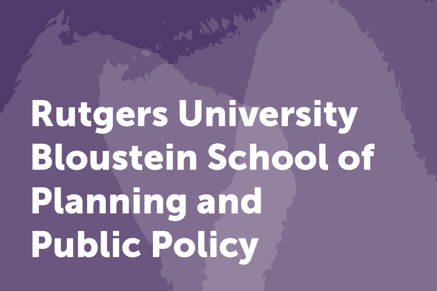 Rutgers University School of Planning and Public Policy