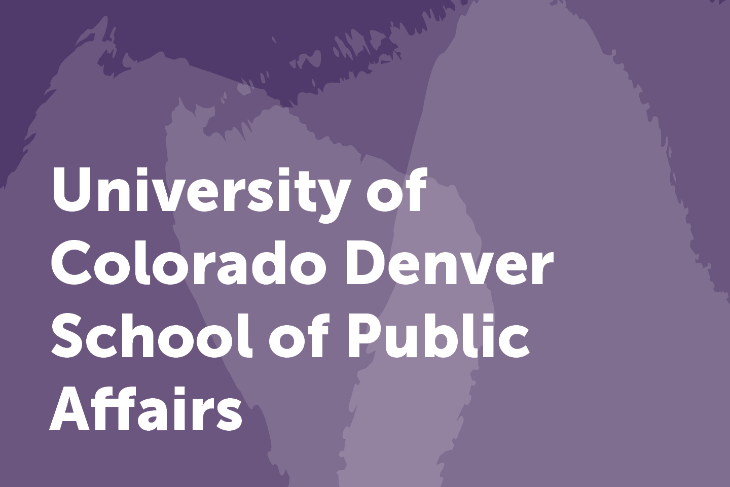 University of Colorado Denver School of Public Affairs