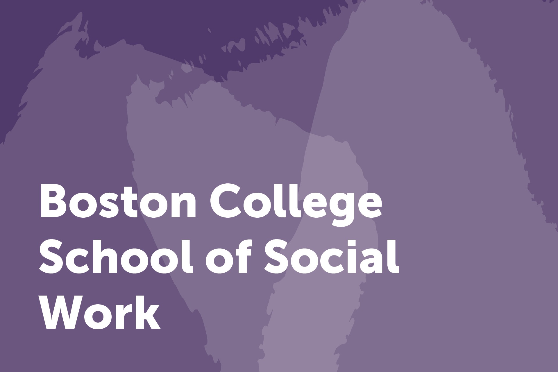 Boston College School of Social Work 黄色视频 University Partner